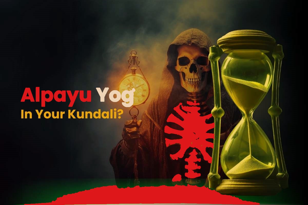Alpayu Yog In Your Kundali – आपकी कुंडली में कैसे बनता है अल्पायु योग? – 100% Accurate Astro info